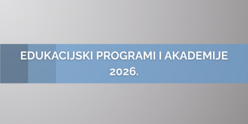 Edukacijski programi i akademije u 2026.