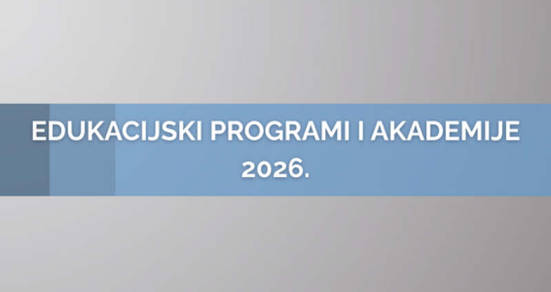 Edukacijski programi i akademije u 2026.