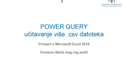 [VIDEO] Učitavanje .csv datoteka putem Excel 2016 Power Query